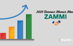 2025 Temmuz Memur Maaş Zammı Ne Olacak? İşte Güncel Oranlar ve Tahminler